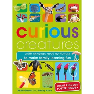 Curious Creatures: Make learning fun to With stickers and activities to make family learning fun