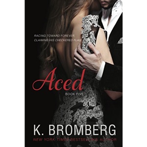 Aced (The Driven Trilogy)
