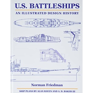 U.S. Battleships: An Illustrated Design History