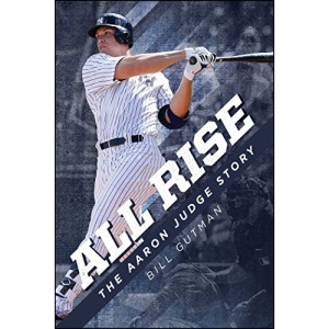 All Rise - The Aaron Judge Story