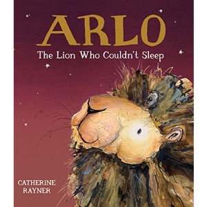 Arlo the Lion Who Couldn't Sleep
