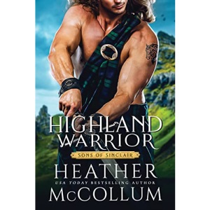 Highland Warrior (Sons of Sinclair, 2)