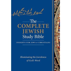 The Complete Jewish Study Bible: Illuminating the Jewishness of God's Word