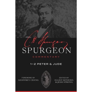 Spurgeon Commentary: 1-2 Peter and Jude