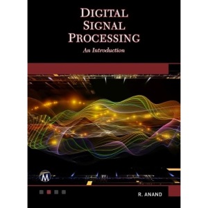 Digital Signal Processing: An Introduction