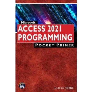 Microsoft Access 2021 Programming Pocket Primer