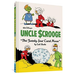 Walt Disney's Uncle Scrooge the Twenty-Four Carat Moon: The Complete Carl Barks Disney Library Vol. 22: 0