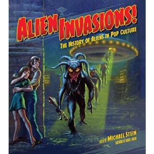 Alien Invasions! The History of Aliens in Pop Culture