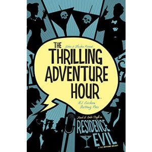 The Thrilling Adventure Hour: Residence Evi