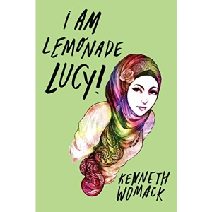I Am Lemonade Lucy: A Novel