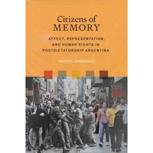 Citizens of Memory: Affect, Representation, a...