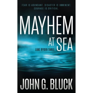 Mayhem at Sea: A Mystery Detective Thriller Series: 3 (Luke Ryder)