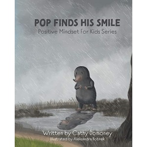 Pop Finds His Smile: Positive Thinking For Kids: 2 (Positive Mindset For Kids)