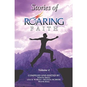 Stories of Roaring Faith Book 4