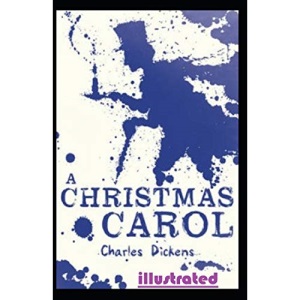 A Christmas Carol illustrated