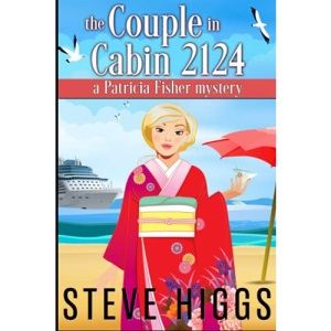 The Couple in Cabin 2124: A Patricia Fisher Mystery (Patricia Fisher Cruise Ship Mysteries)