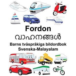 Svenska-Malayalam Fordon Barns tvåspråkiga bildordbok