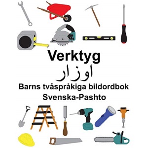 Svenska-Pashto Verktyg Barns tvåspråkiga bildordbok