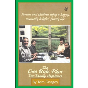 The One Rule Plan for Family Happiness