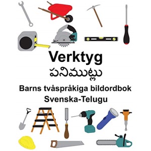 Svenska-Telugu Verktyg Barns tvåspråkiga bildordbok