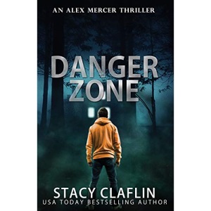 Danger Zone: 8 (An Alex Mercer Thriller)