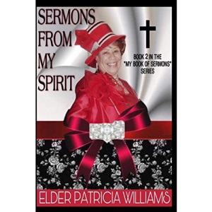 Sermons From my Spirit: 2 (My Book of Sermons)