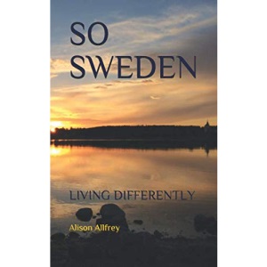 SO SWEDEN: Living Differently