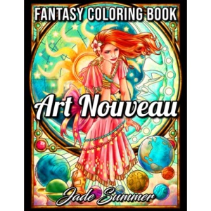 Art Nouveau: An Adult Coloring Book with Fantasy Women, Mythical Creatures, and Detailed Designs for Relaxation
