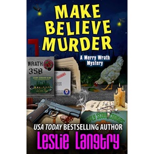 Make Believe Murder: 12 (Merry Wrath Mysteries)