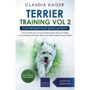 Terrier Training Vol. 2: Dog Training for your grown-up Terrier