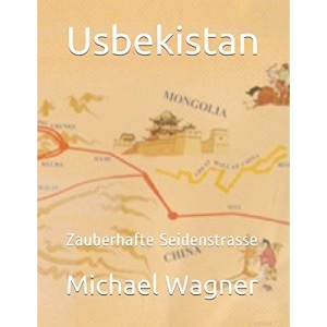Usbekistan: Zauberhafte Seidenstrasse: 22 (Momente)