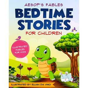 Bedtime Stories for Children: Aesop's Fables. Illustrated fables for kids.