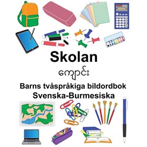 Svenska-Burmesiska Skolan Barns tvåspråkiga bildordbok
