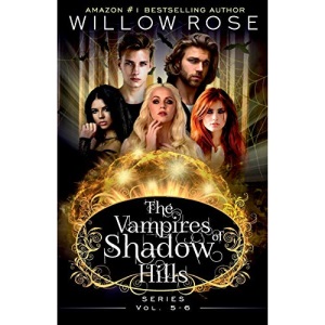 The Vampires of Shadow Hills Series: Vol 5-6: 3 (The Vampires of Shadow Hills Box set series)