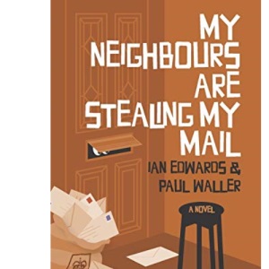 My Neighbours Are Stealing My Mail: 4 (Alan and Frankie)