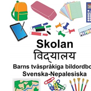 Svenska-Nepalesiska Skolan Barns tvåspråkiga bildordbok