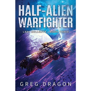 Half-Alien Warfighter: 3 (Lady Hellgate)