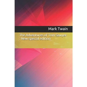 The Adventures of Tom Sawyer: New special edition