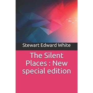 The Silent Places: New special edition