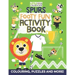 Spurs Footy Fun Activity Book: For 3-7 year olds