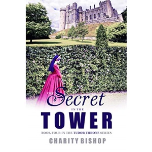 The Secret in the Tower (The Tudor Throne)