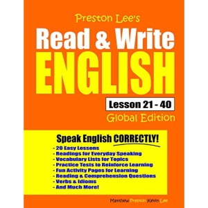 Preston Lee's Read & Write English Lesson 21 - 40 Global Edition (Preston Lee's English Global Edition)