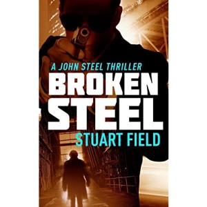 Broken Steel (John Steel Book 3)