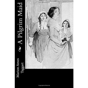 A Pilgrim Maid