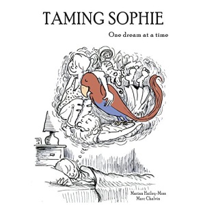 Taming Sophie: One Dream at a Time