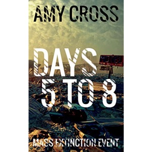 Days 5 to 8: 2 (Mass Extinction Event)