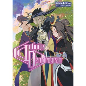 Infinite Dendrogram: Volume 11 (Infinite Dendrogram (light novel), 11)