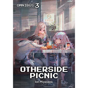 Otherside Picnic: Omnibus 3 (Otherside Picnic (Light Novel), 3)