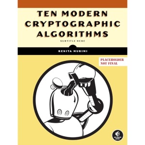 Ten Modern Cryptographic Algorithms