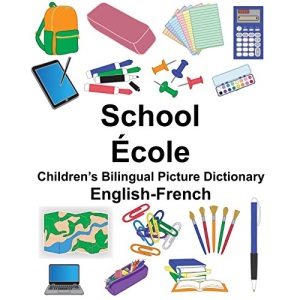 English-French School/École Children’s Bilingual Picture Dictionary (FreeBilingualBooks.com)